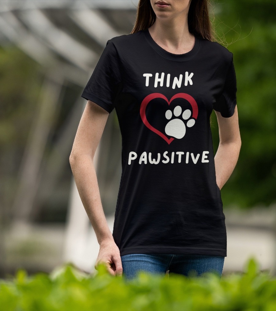 Think Pawsitive Dog Paw Heart T-Shirt