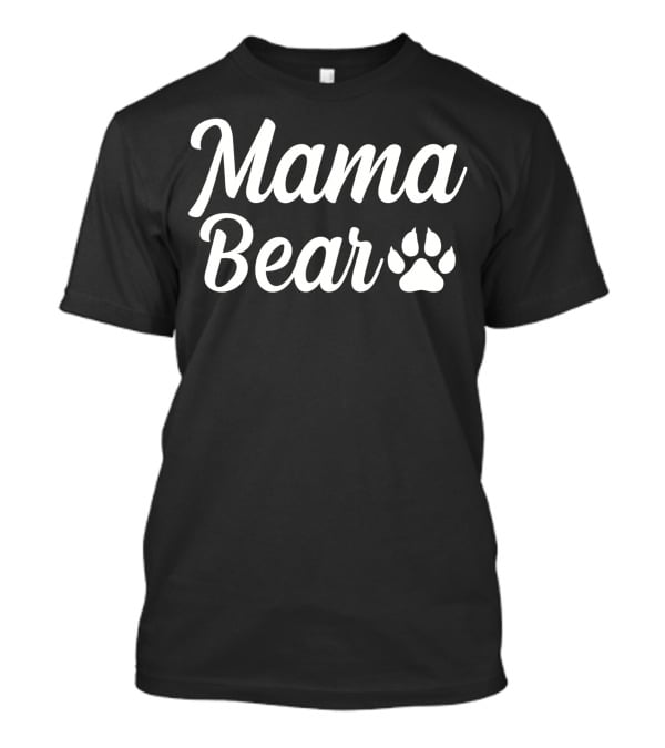Mama Bear Paw Print Bear Lover T-Shirt