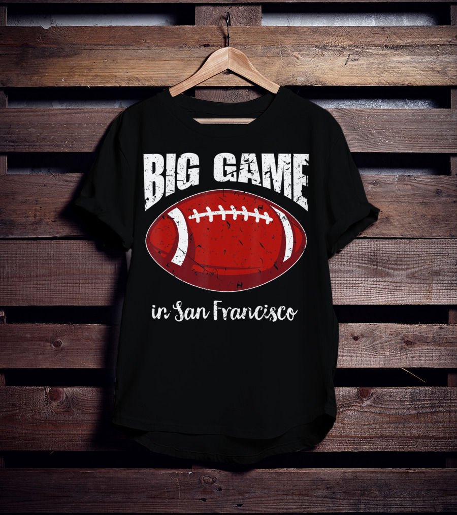 Big Game In San Francisco Vintage Football T-Shirt