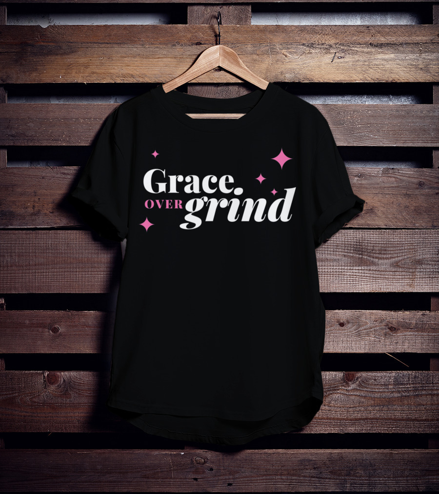 Grace Over Grind Christian Stars And Elegance T-Shirt