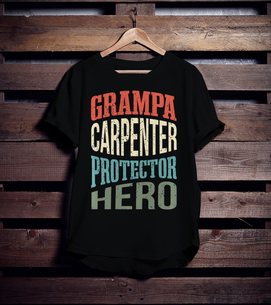 Grampa Carpenter Protector Hero Grandpa Profession T-Shirt