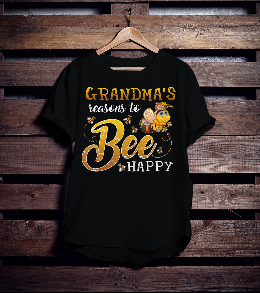Grandma's Reasons To Bee Happy With Cute Cartoon Bee And Swarm T-Shirt
