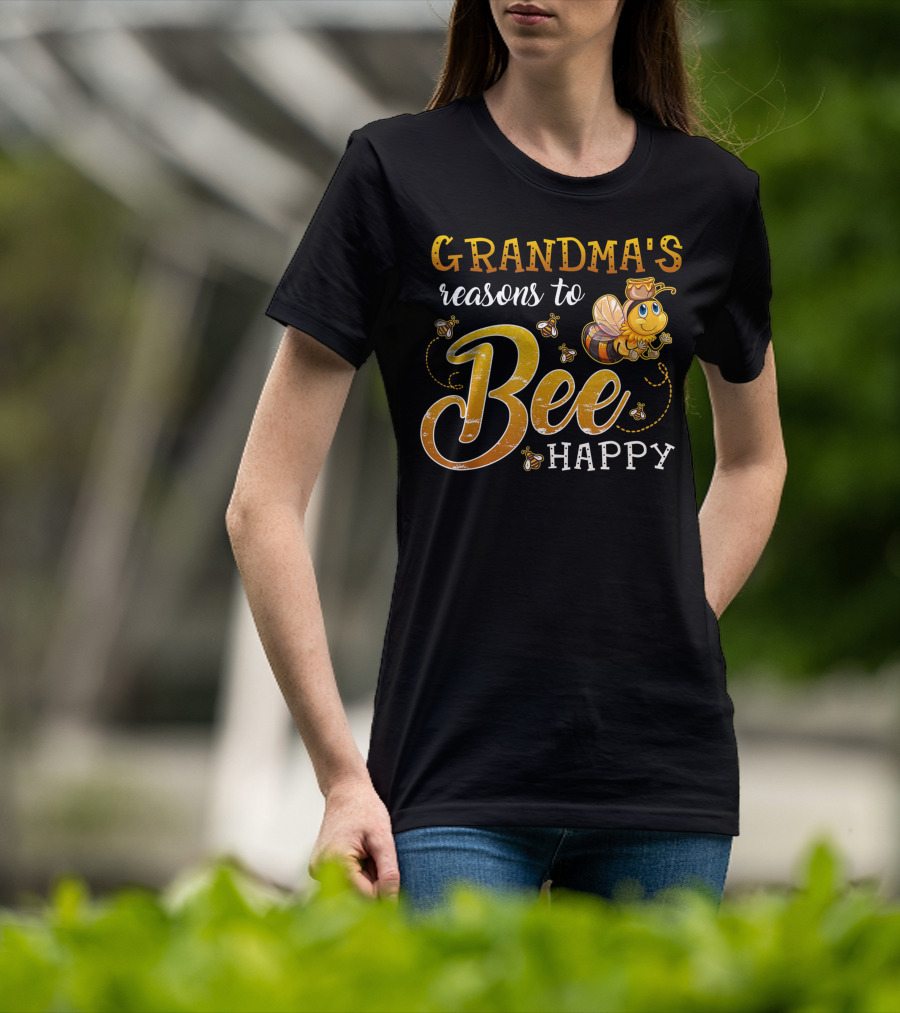 Grandma's Reasons To Bee Happy With Cute Cartoon Bee And Swarm T-Shirt