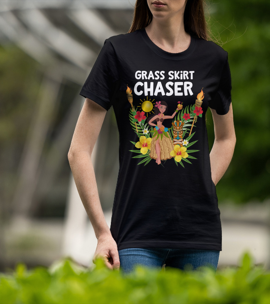 Grass Skirt Chaser Tiki Party Luau Party Tropical Fun Polynesian T-Shirt