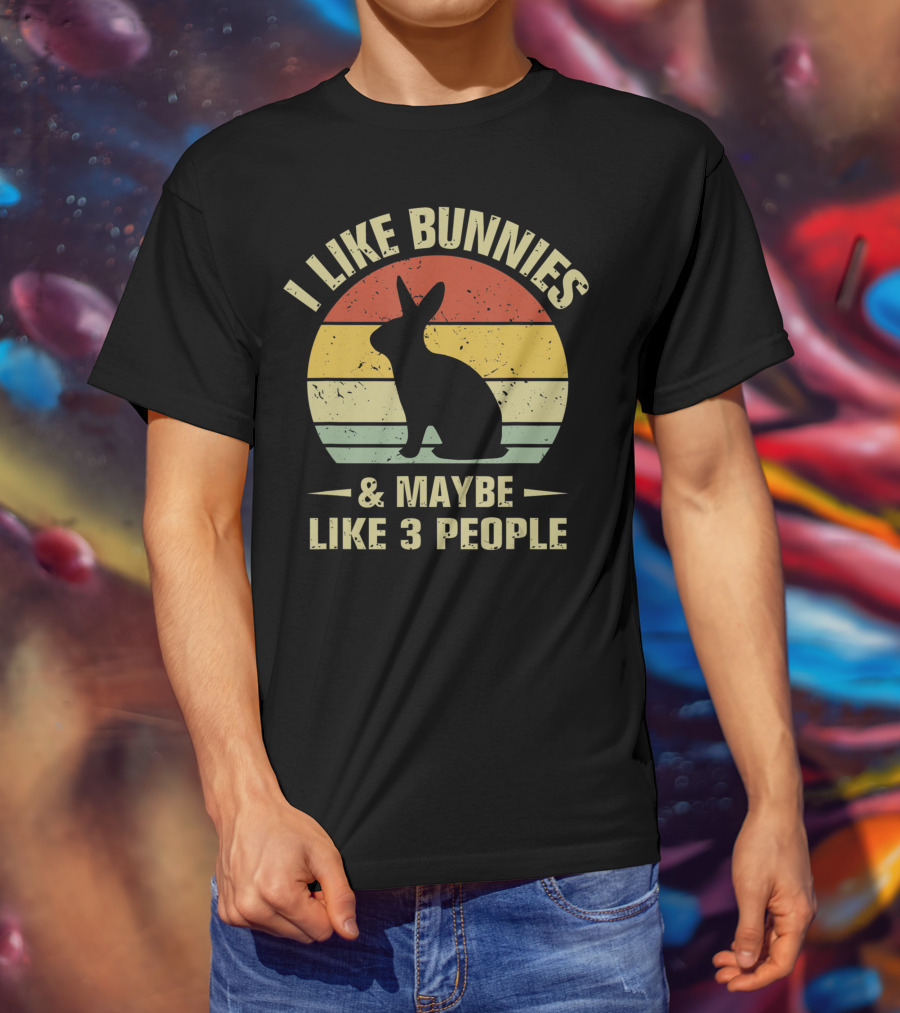 I Like Bunnies And Maybe Like 3 People Retro Bunny T-Shirt