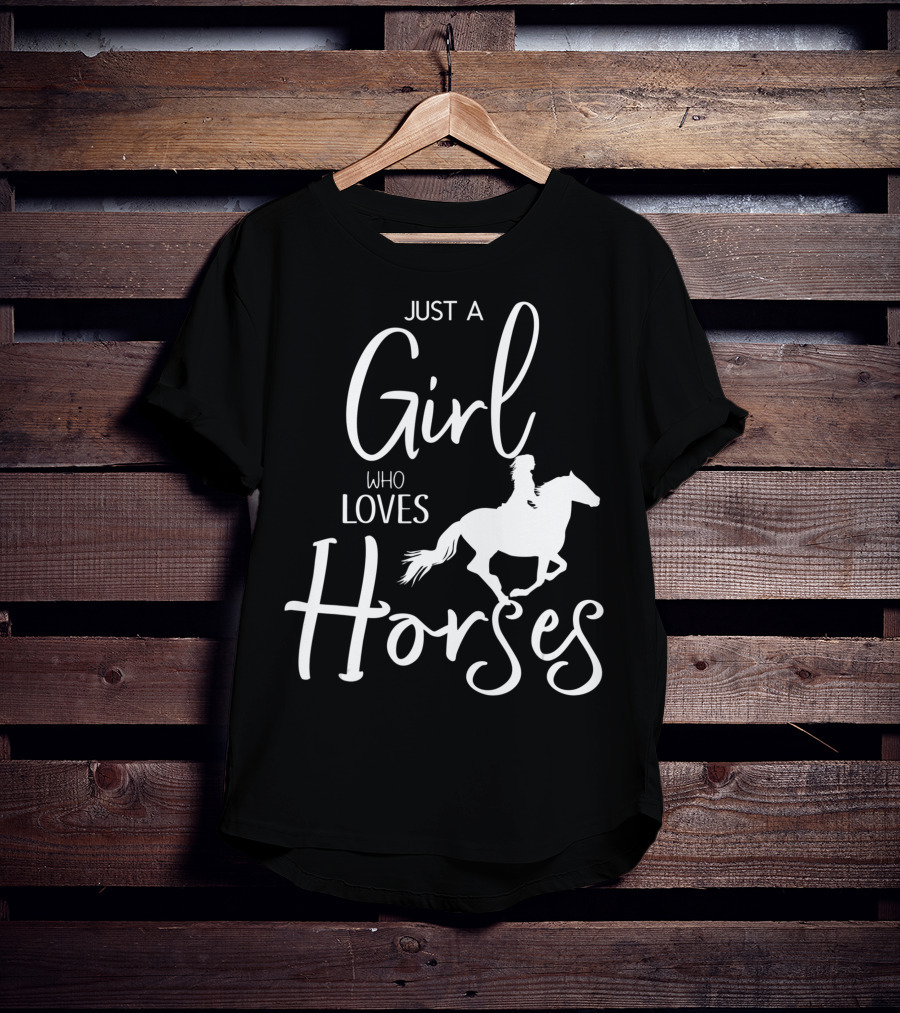 Just A Girl Who Loves Horses Riding Passion T-Shirt