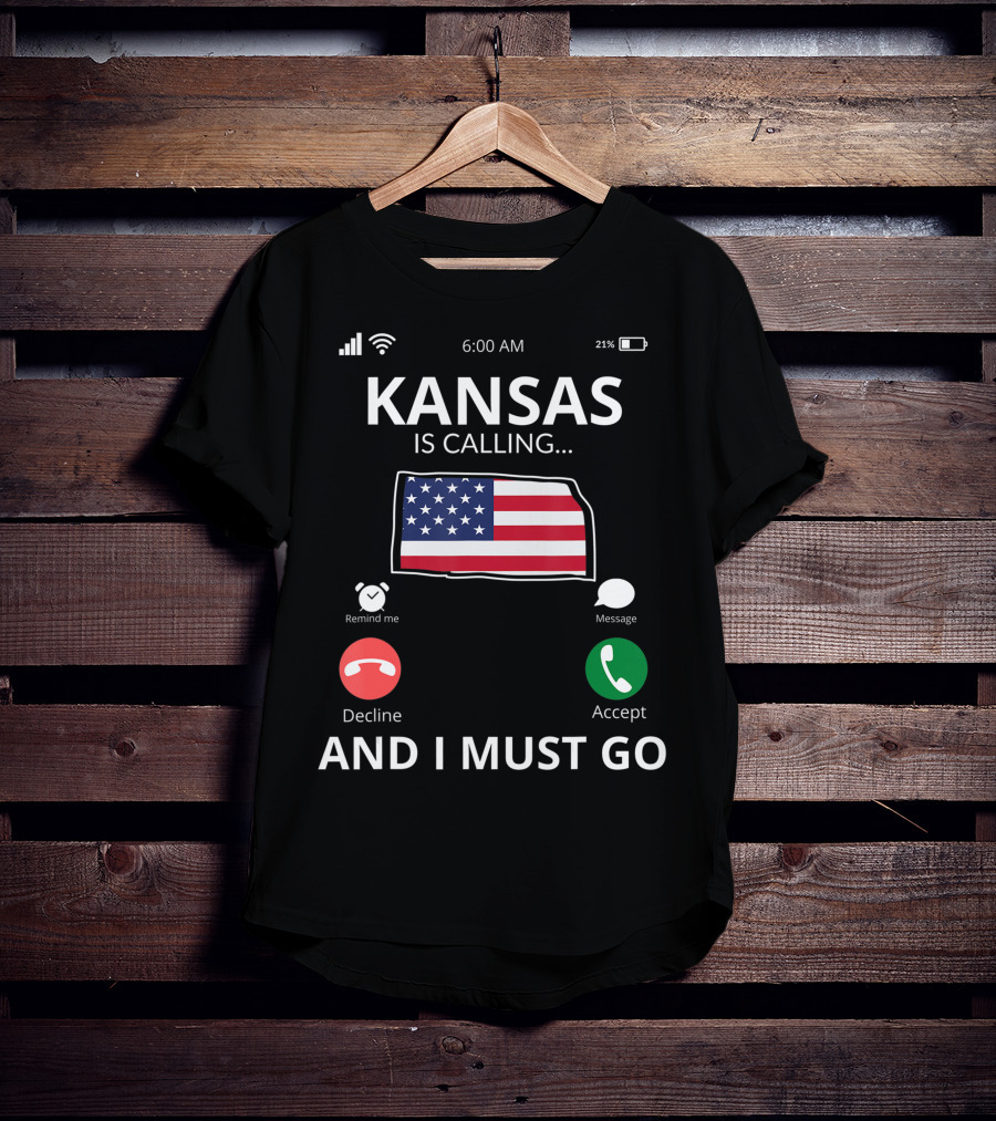 Kansas Is Calling And I Must Go Kansas Flag Mobile Screen T-Shirt