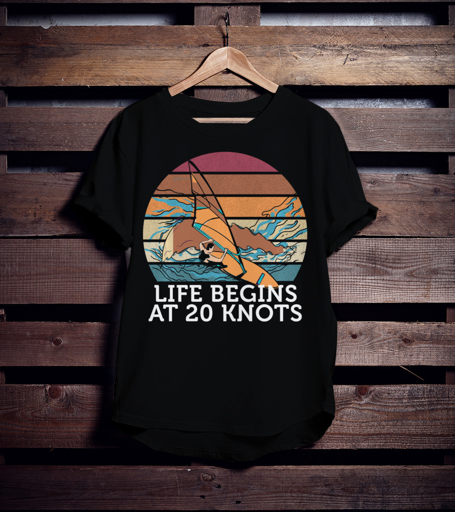 Life Begins At 20 Knots Vintage Sunset Beach Surfing Windsurfing Ocean Waves T-Shirt