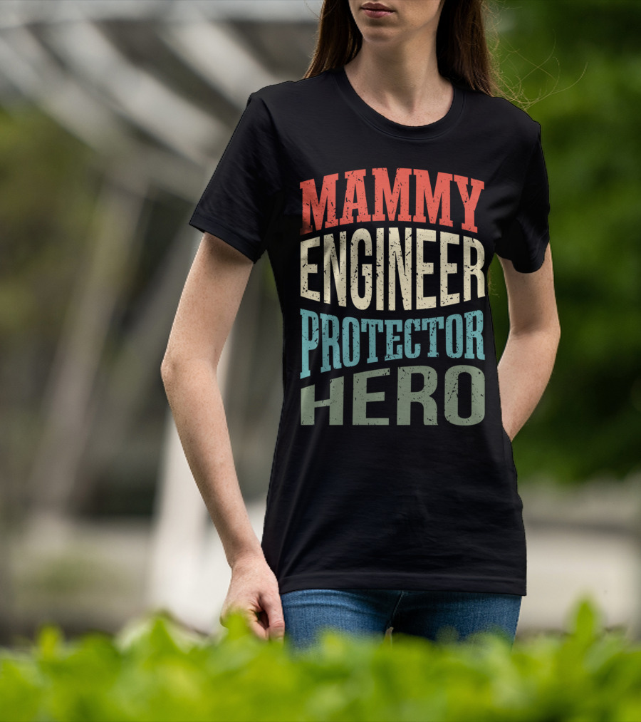 Mammy Engineer Protector Hero Mom Superhero T-Shirt