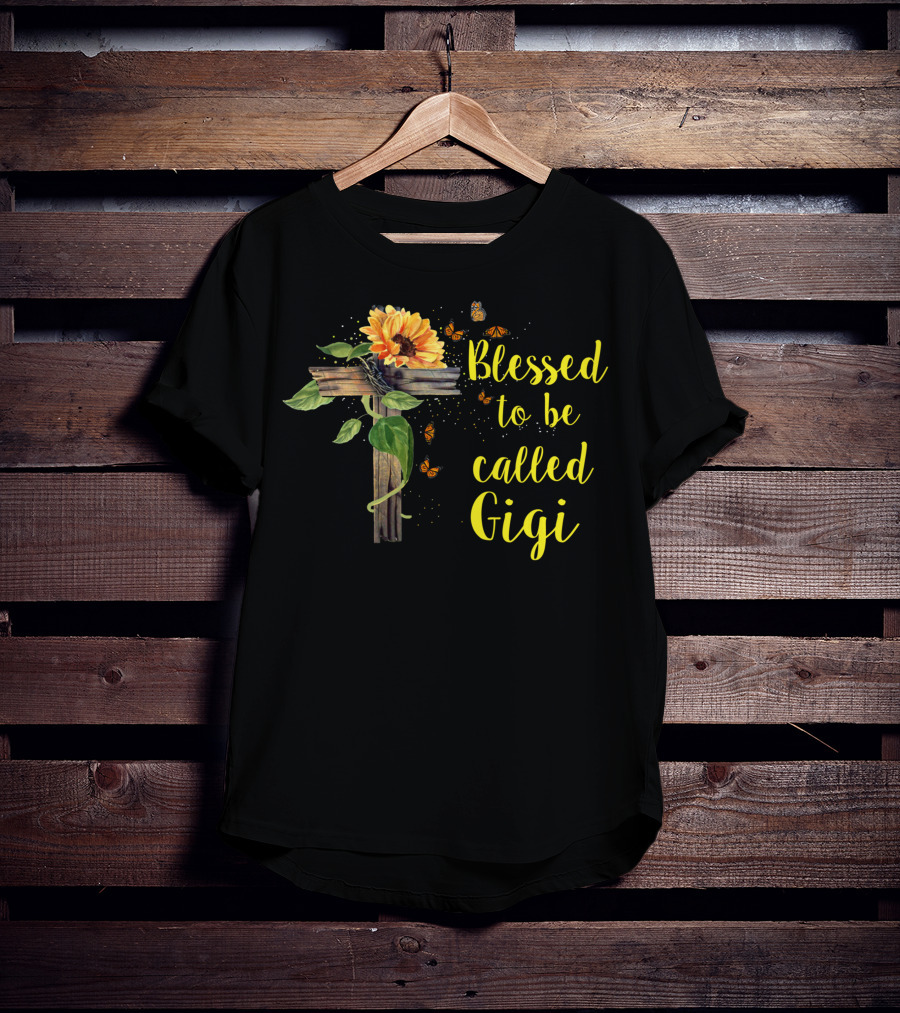 Blessed To Be Called Gigi Sunflower And Butterflies Mothers Day Grandma T-Shirt