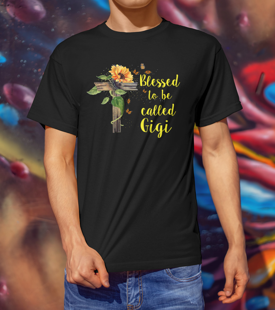 Blessed To Be Called Gigi Sunflower And Butterflies Mothers Day Grandma T-Shirt