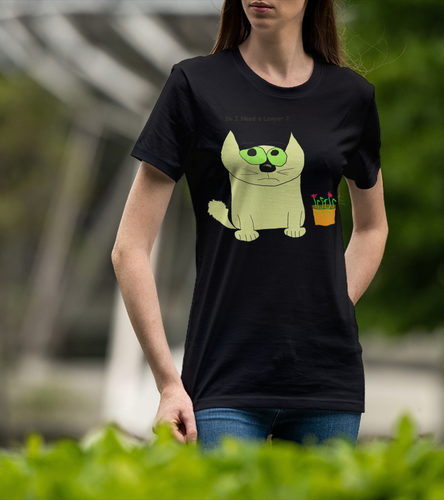 Do I Need A Lawyer Cat With Plant T-Shirt