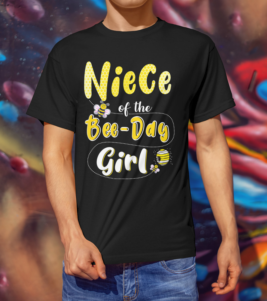 Niece Of The Bee Day Girl Hive Party Birthday Matching T-Shirt