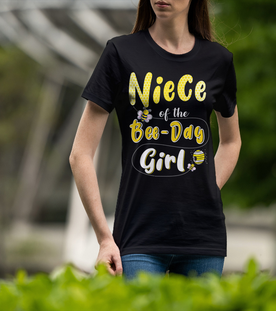 Niece Of The Bee Day Girl Hive Party Birthday Matching T-Shirt