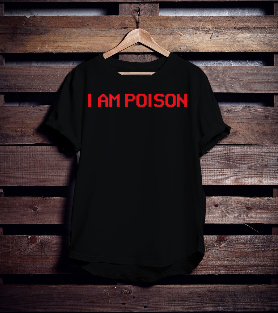 I Am Poison Soft Girl Aesthetic Egirl Soft Grunge T-Shirt