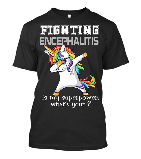 Fighting Encephalitis Unicorn Superpower Awareness T-Shirt