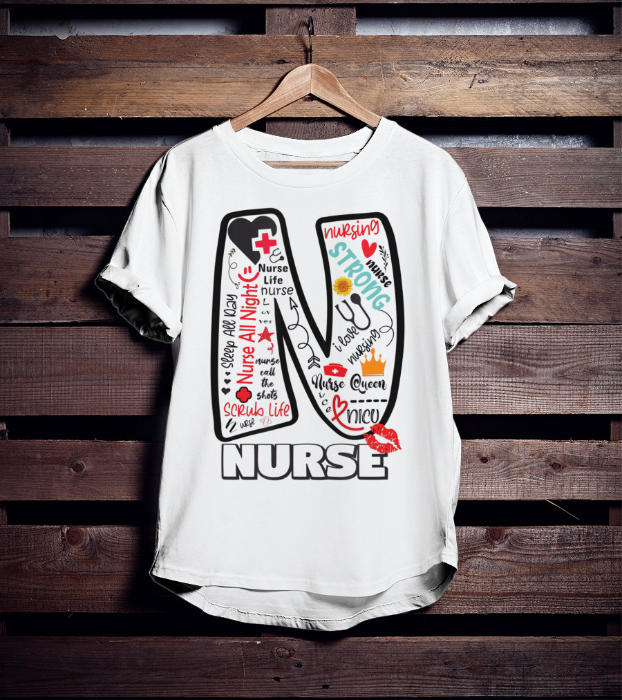 Nurse Life Nurse Strong Nurse Queen Nurse All Night Nursing Scrub Life T-Shirt