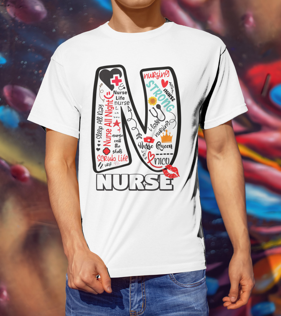 Nurse Life Nurse Strong Nurse Queen Nurse All Night Nursing Scrub Life T-Shirt