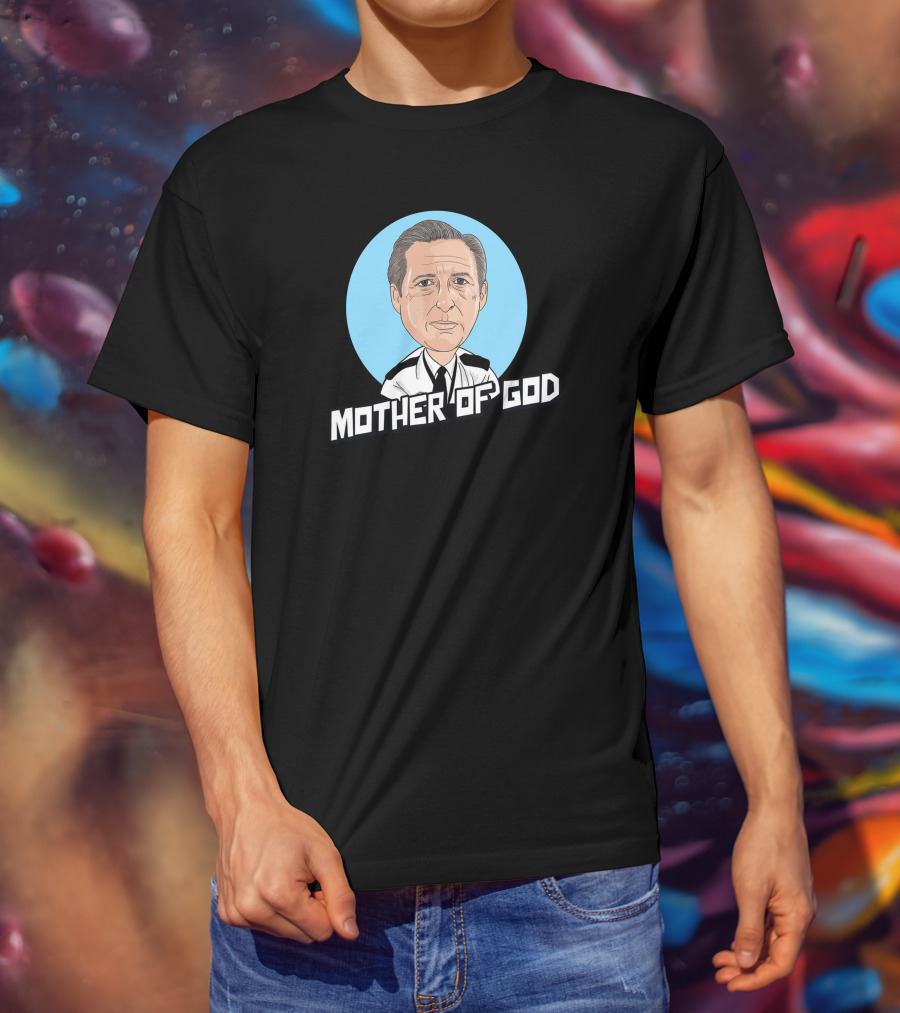 Mother Of God Line Of Duty Cartoon Caricature T-Shirt