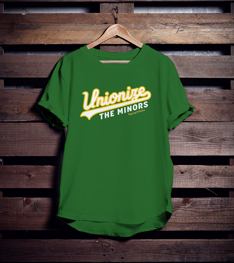 Tipping Pitches Unionize The Minors T-Shirt