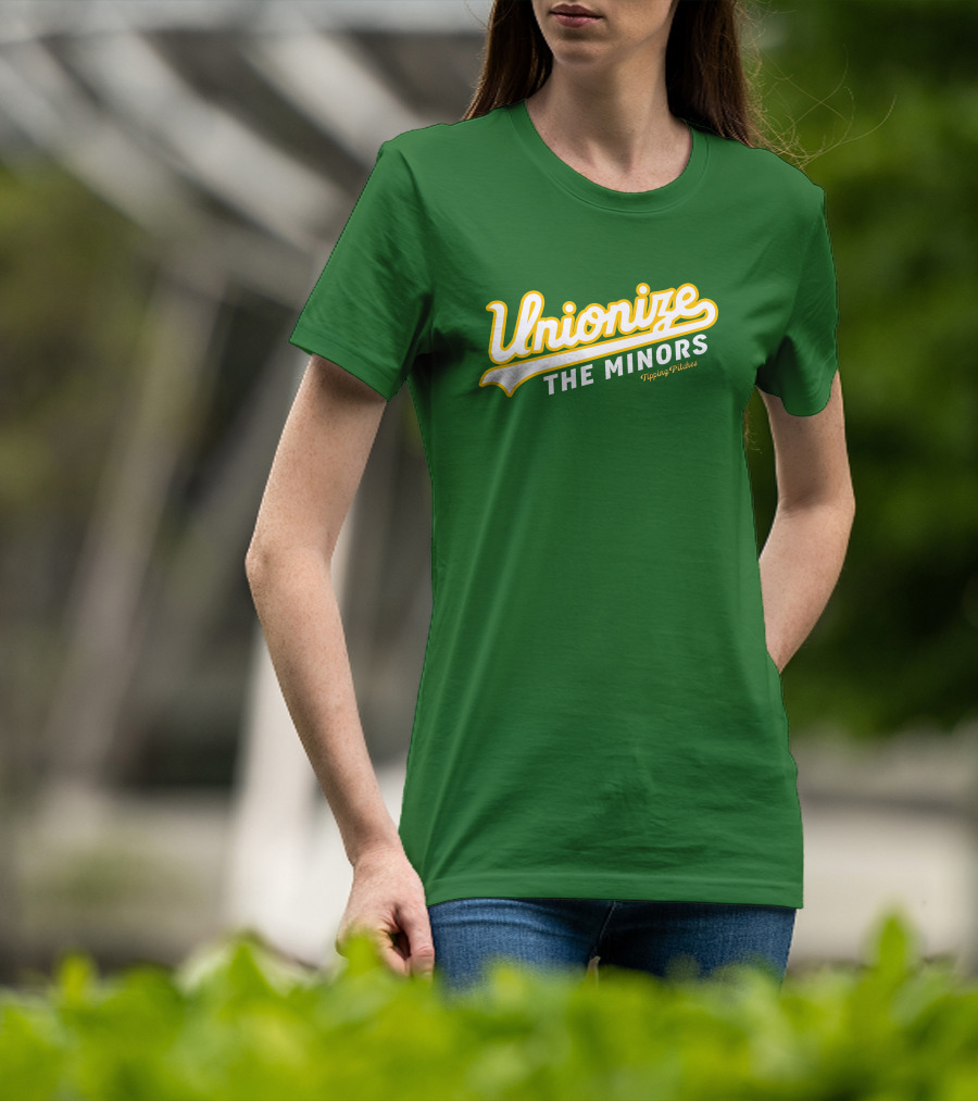 Tipping Pitches Unionize The Minors T-Shirt