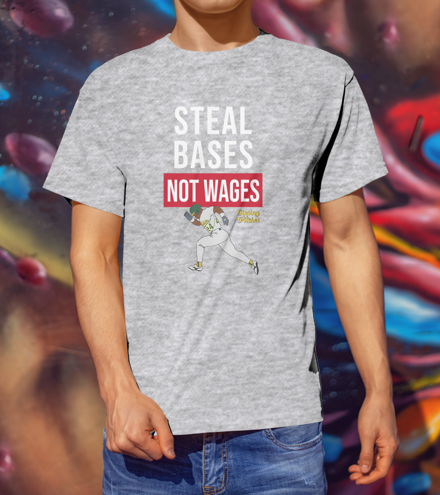 Steal Bases Not Wages Tipping Pitches Baseball Player Running T-Shirt