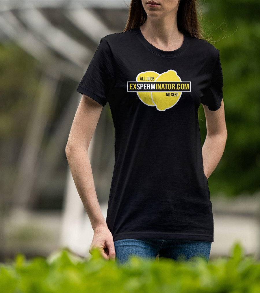 Exsperminator All Juice No Seed Lemon Logo Exsperminator.com T-Shirt