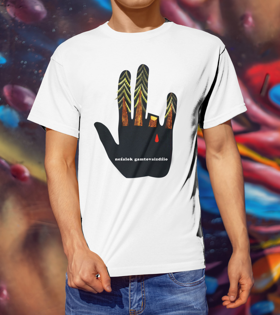 Nežalok Gamtovaizdžio Soviet Lithuanian Environmental Message Hand T-Shirt