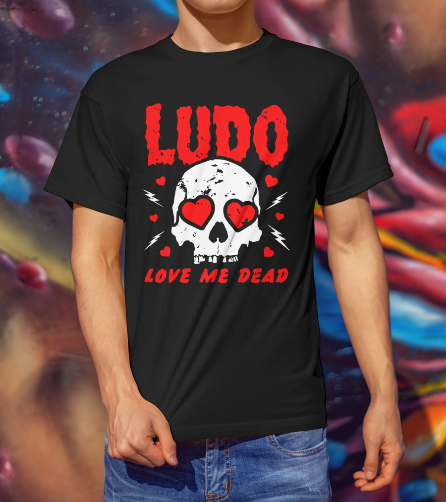 Ludo Love Me Dead Skull Heart Eyes T-Shirt