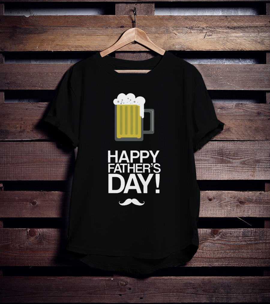 Happy Father's Day Glass Of Beer With Mustache T-Shirt