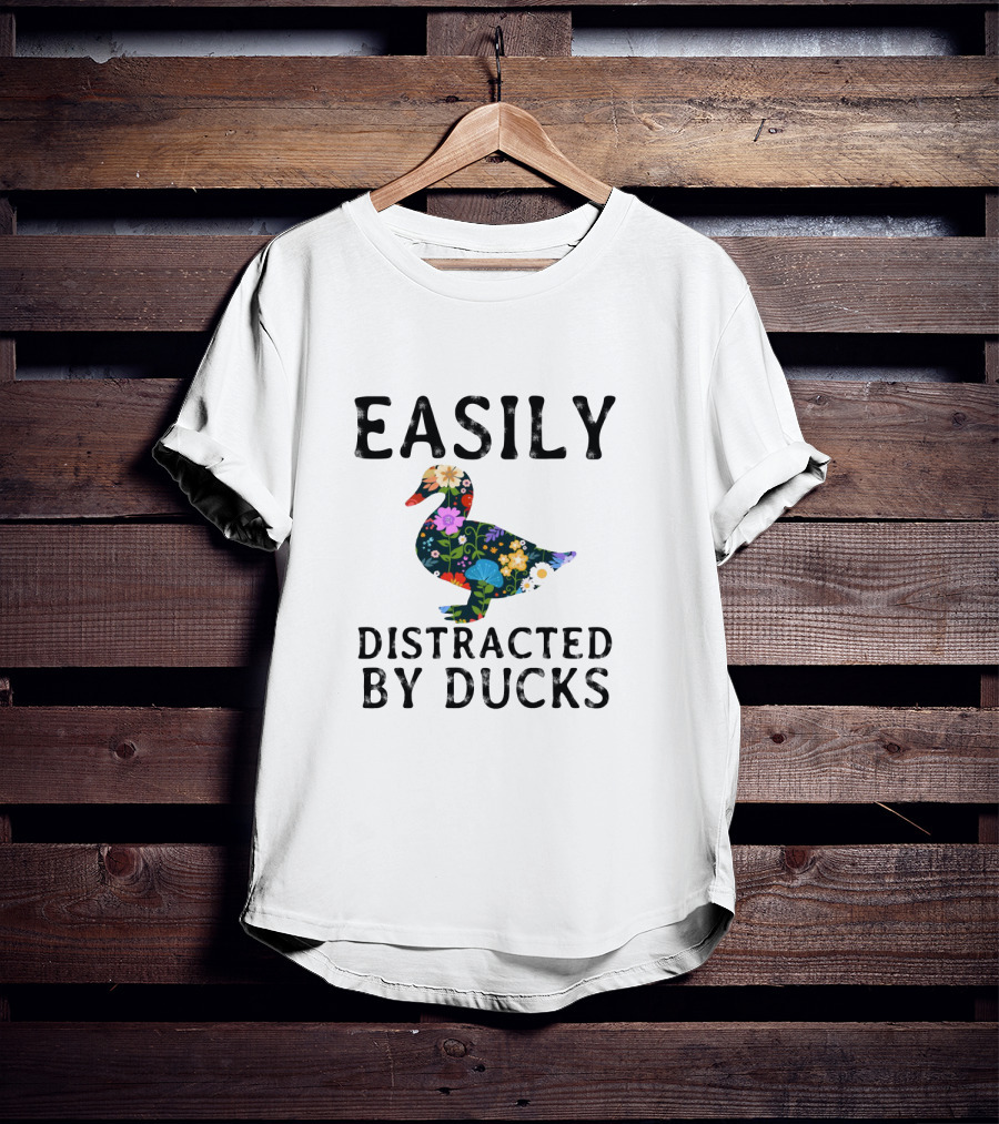 Easily Distracted By Ducks Colorful Floral Pattern Duck T-Shirt