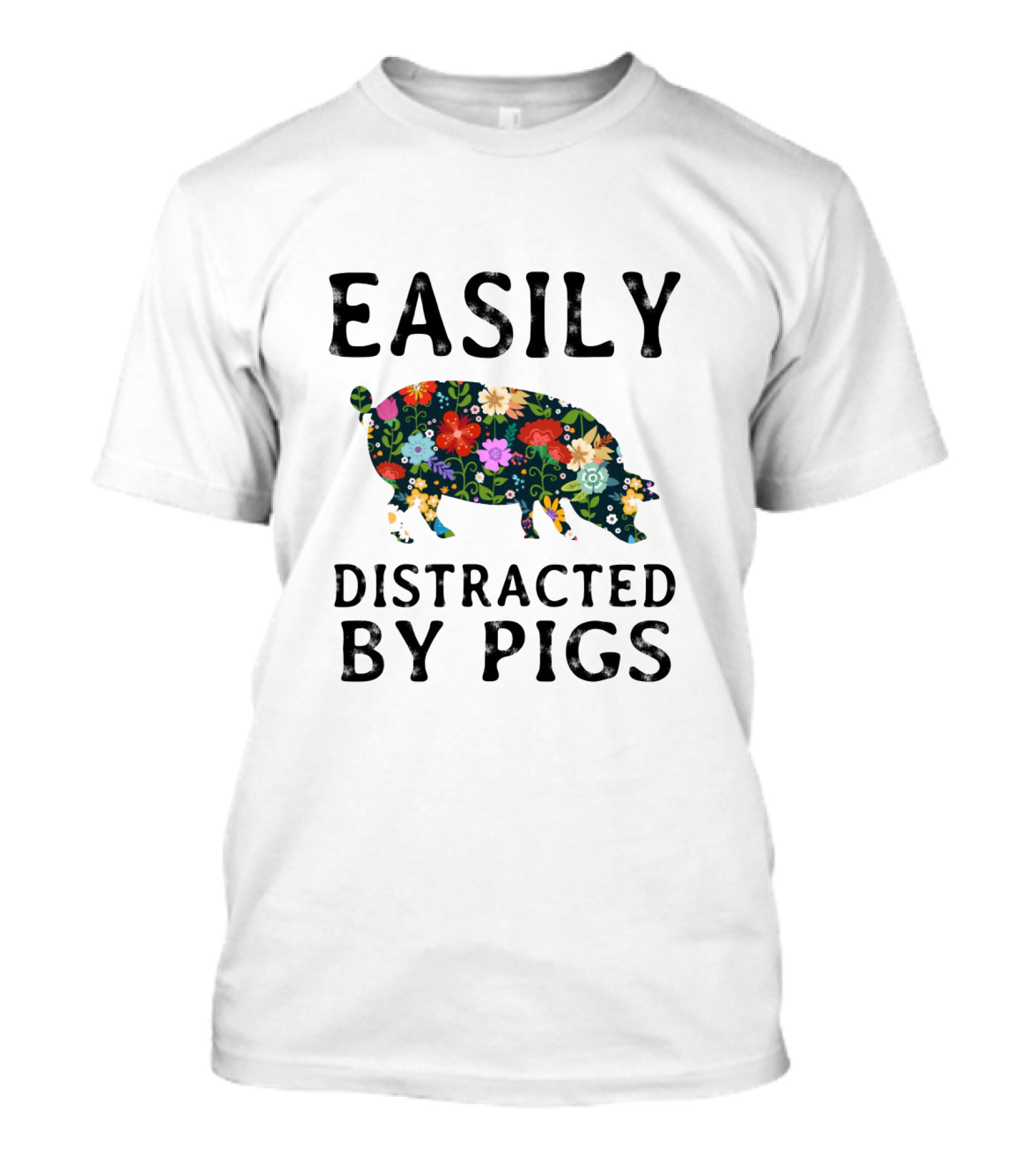 Floral Patterned Pig Easily Distracted By Pigs Playful T-Shirt