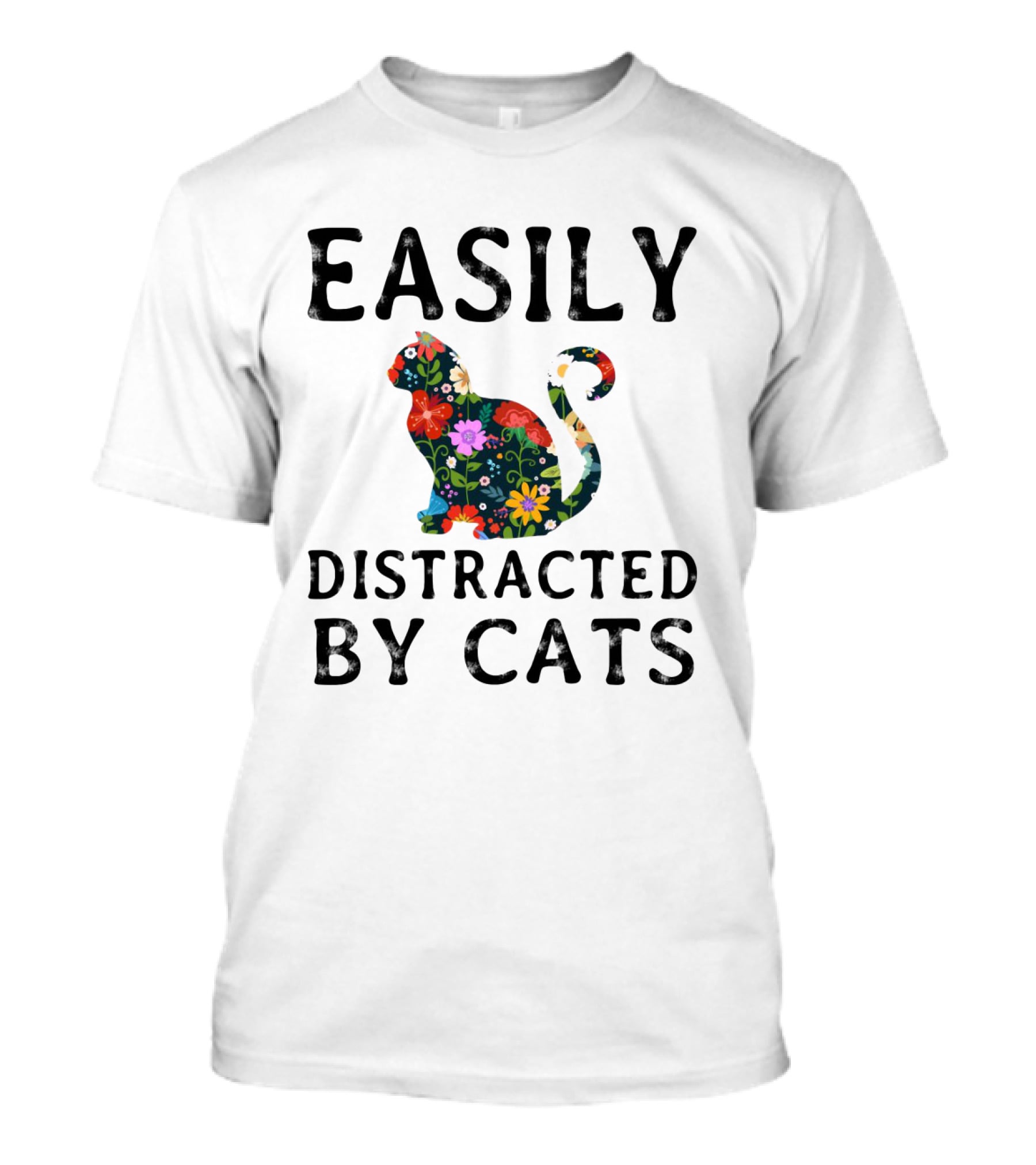 Easily Distracted By Cats Floral T-Shirt