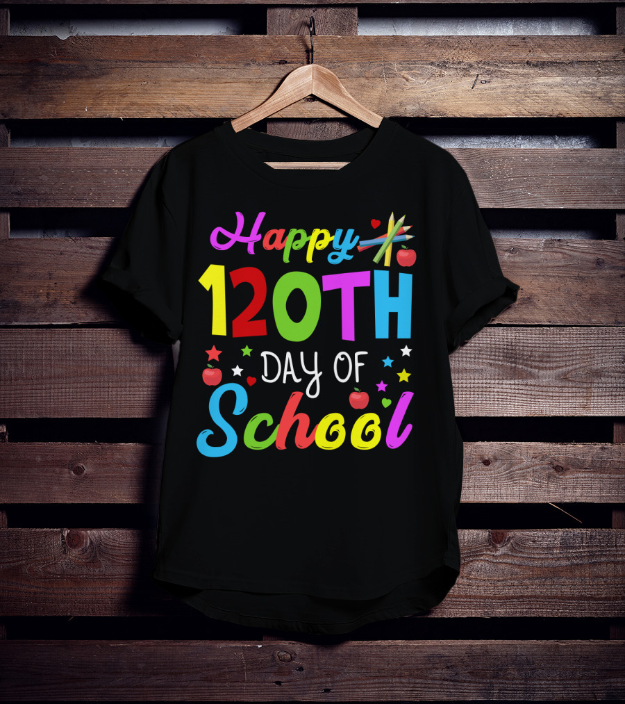Happy 120th Day Of School Colorful Celebration With Stars And Apples T-Shirt