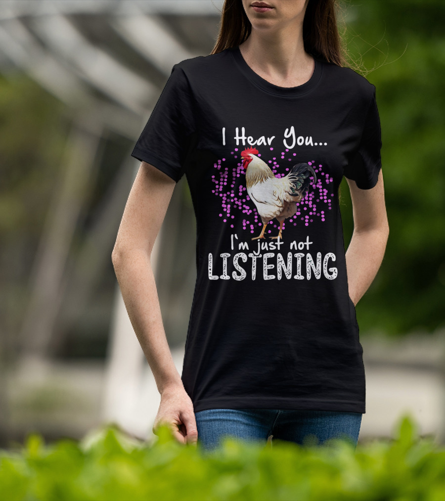 I Hear You I'm Just Not Listening Chicken With Purple Dot Background T-Shirt