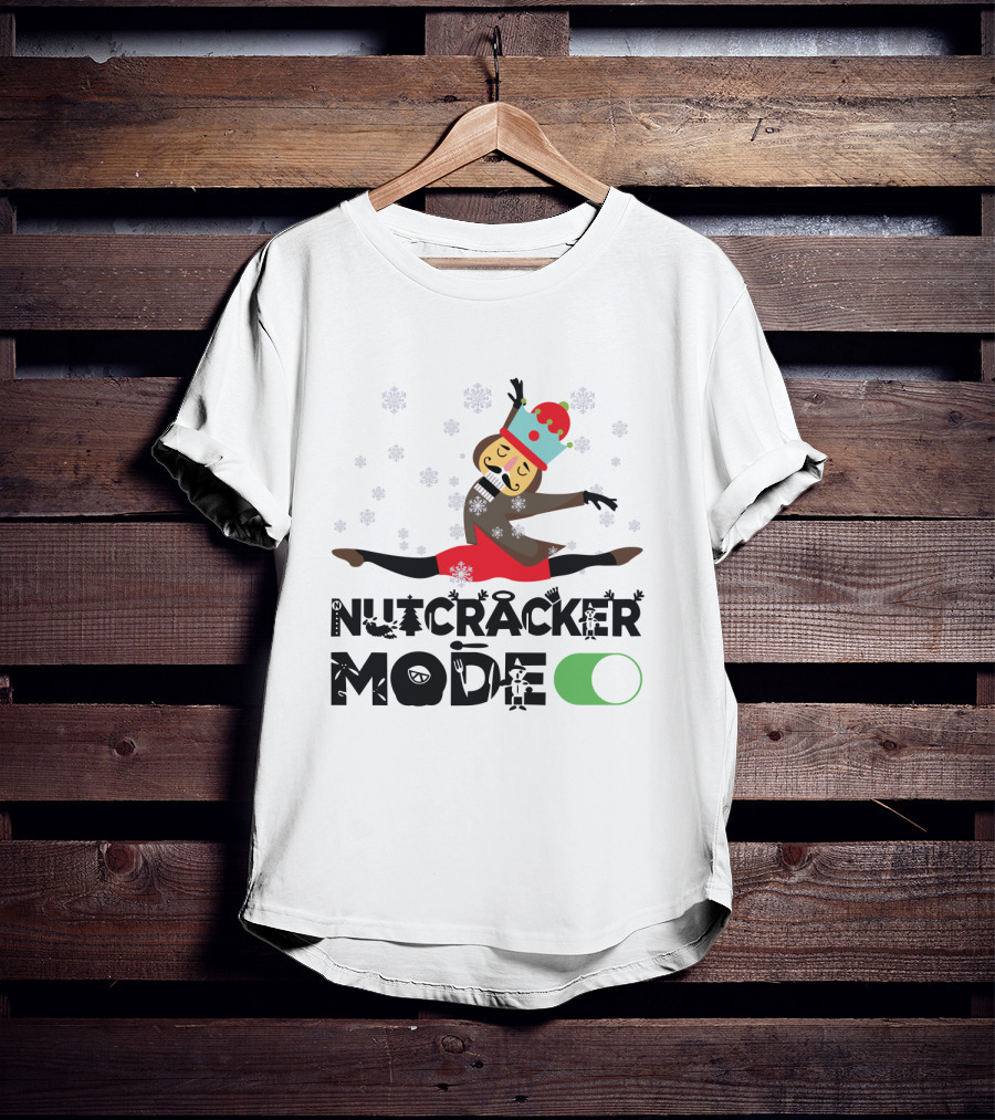 Nutcracker Mode On With Festive Ballet Snowflakes And Dancing Toy Soldier T-Shirt
