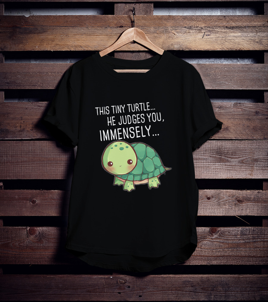 This Tiny Turtle He Judges You Immensely Cute Cartoon T-Shirt