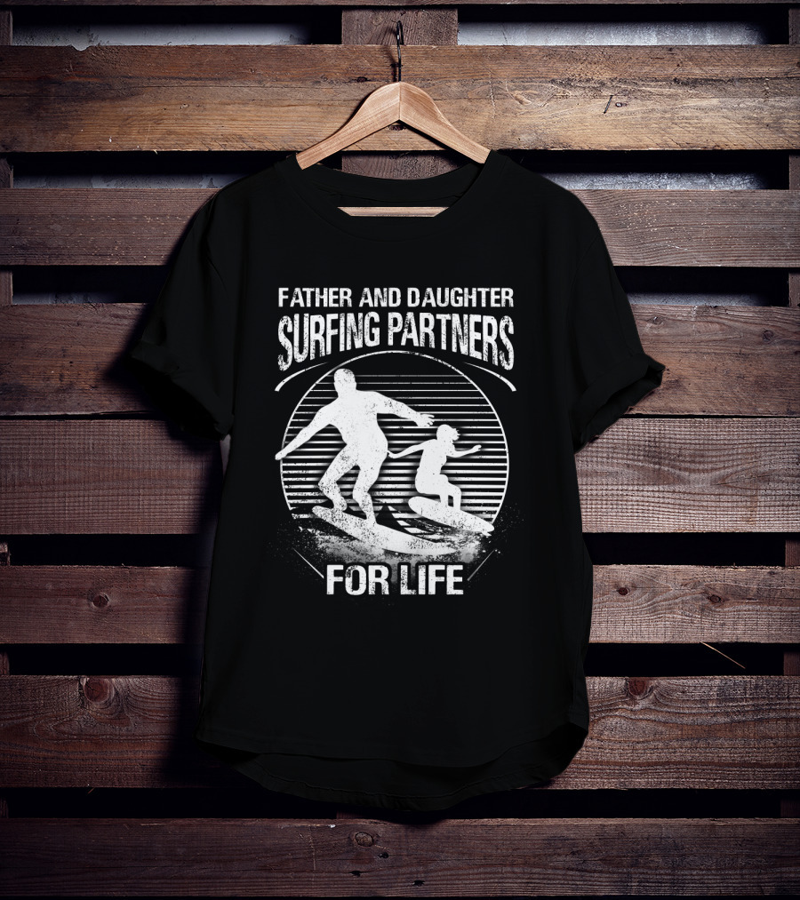 Father And Daughter Surfing Partners For Life Silhouette Scene T-Shirt