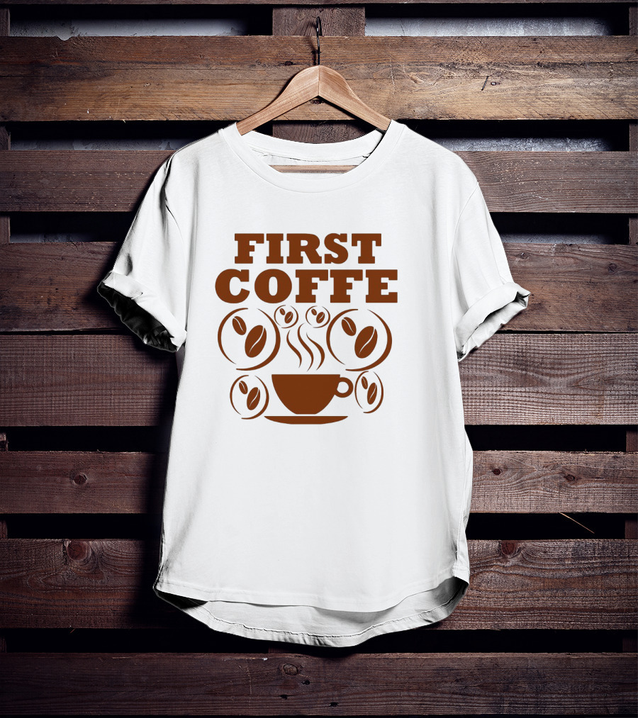 First Coffee Steam Cup Surrounded By Beans T-Shirt