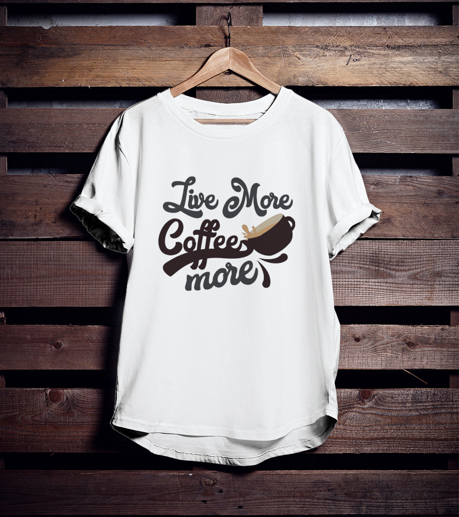 Live More Coffee More Vintage Style Coffee Cup Typography T-Shirt