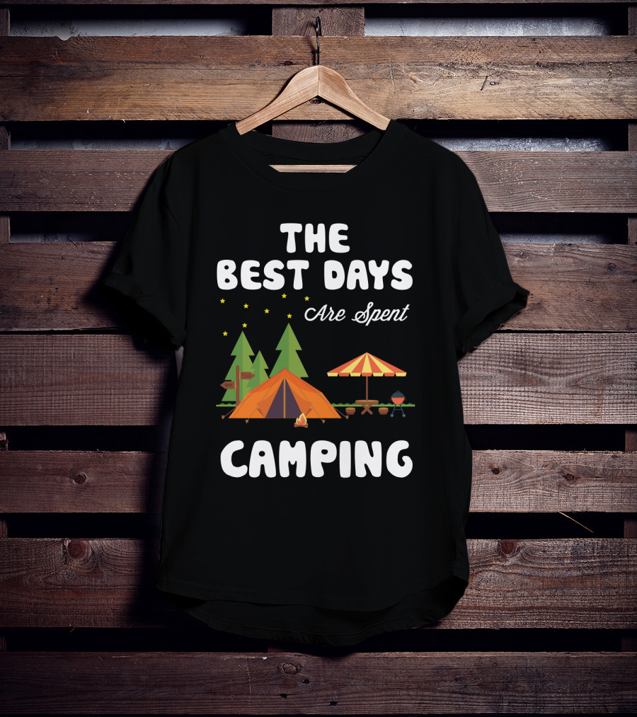 The Best Days Are Spent Camping Under Stars With Tent Fire And Nature Scene T-Shirt