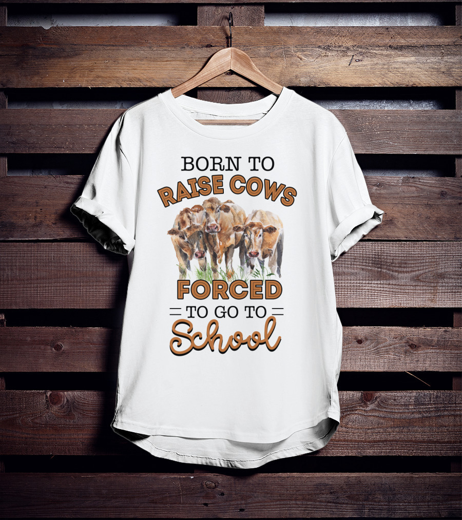 Born To Raise Cows Forced To Go To School With Watercolor Cattle T-Shirt