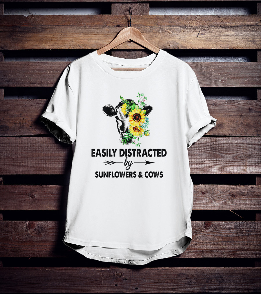 Easily Distracted By Vibrant Sunflowers And Playful Cows With Floral Accents T-Shirt