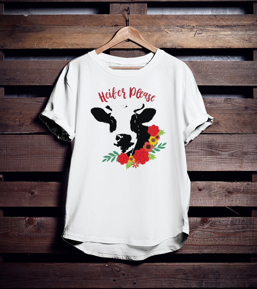 Heifer Please Cow With Floral Accents For Country Girls T-Shirt