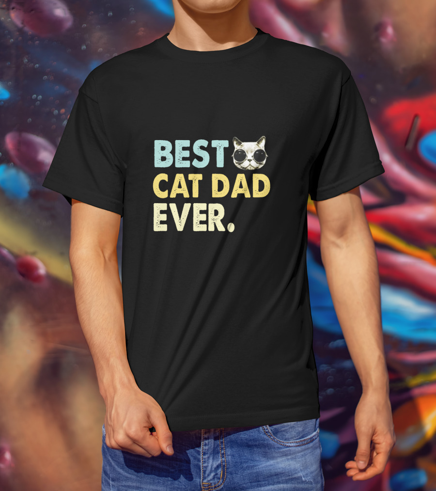Best Cat Dad Ever With Cute Sunglasses Cat T-Shirt
