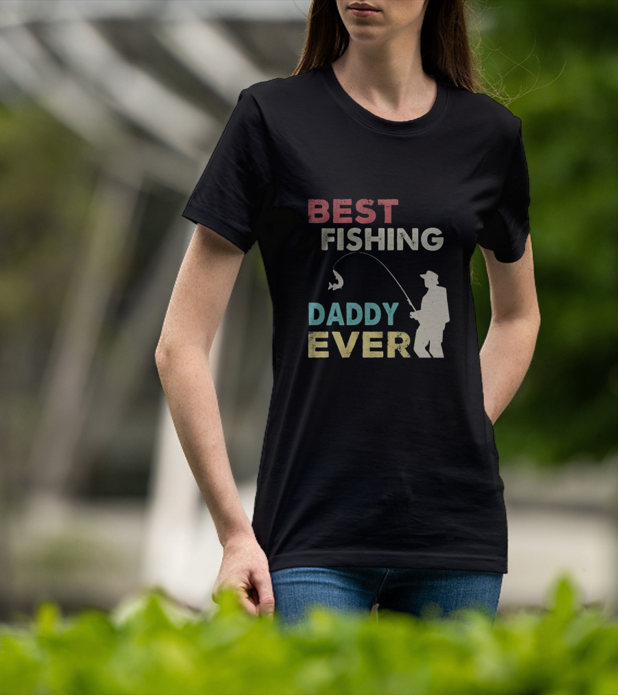 Best Fishing Daddy Ever Angler T-Shirt
