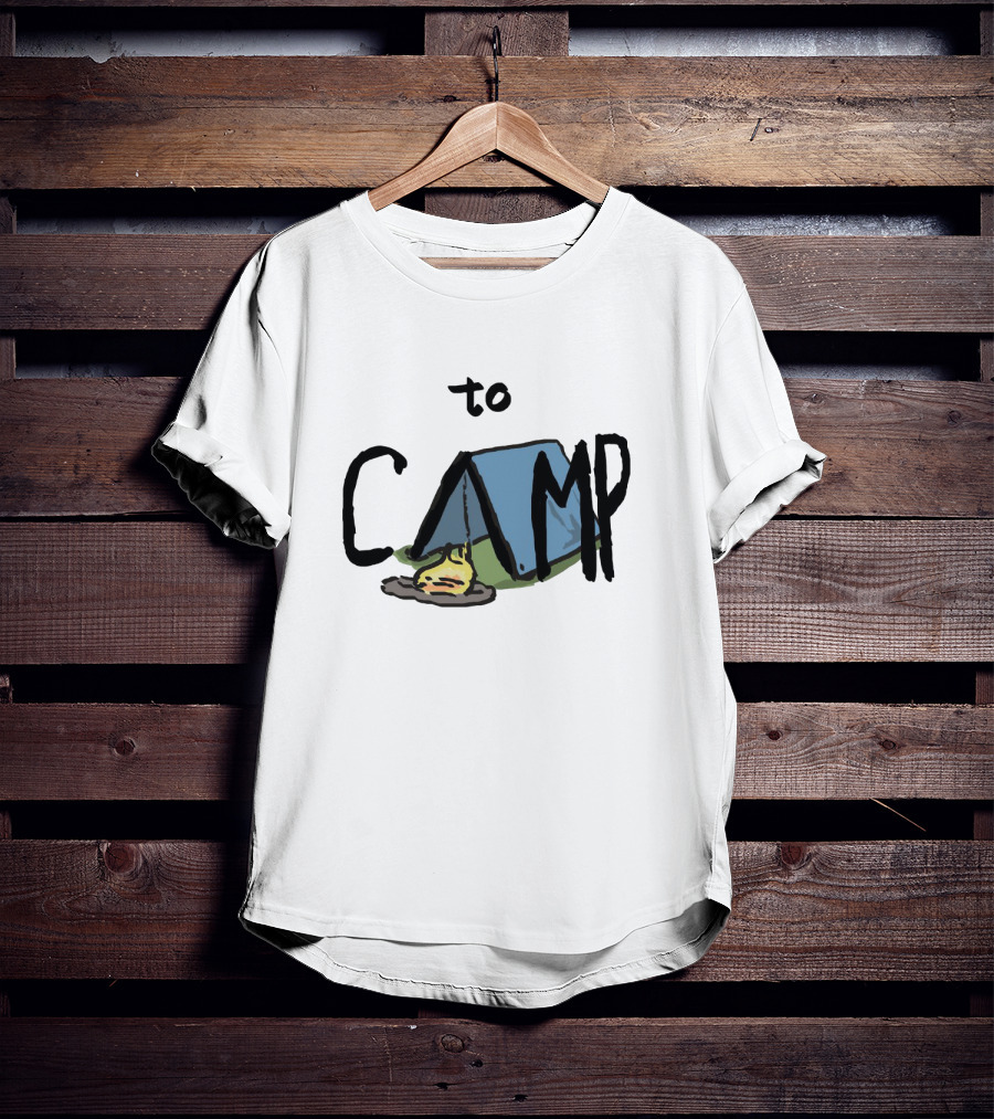 To Camp With Tent And Campfire T-Shirt
