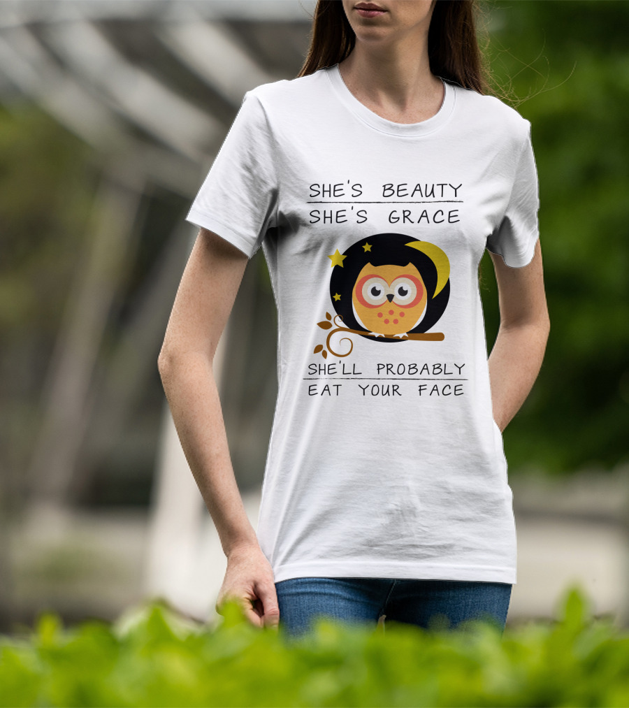 Owls She's Beauty She's Grace She'll Probably Eat Your Face Starry Moon Branch T-Shirt