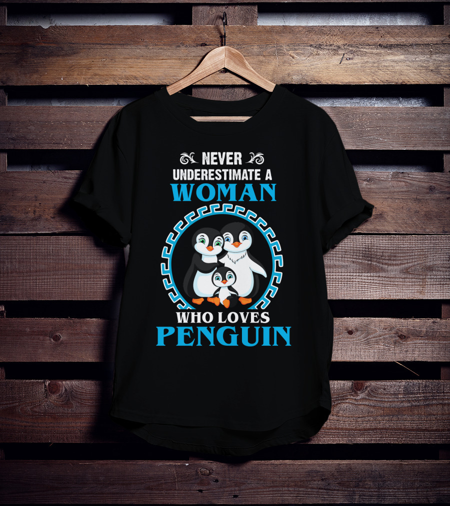 Never Underestimate A Woman Who Loves Penguin Family Inside Circular T-Shirt