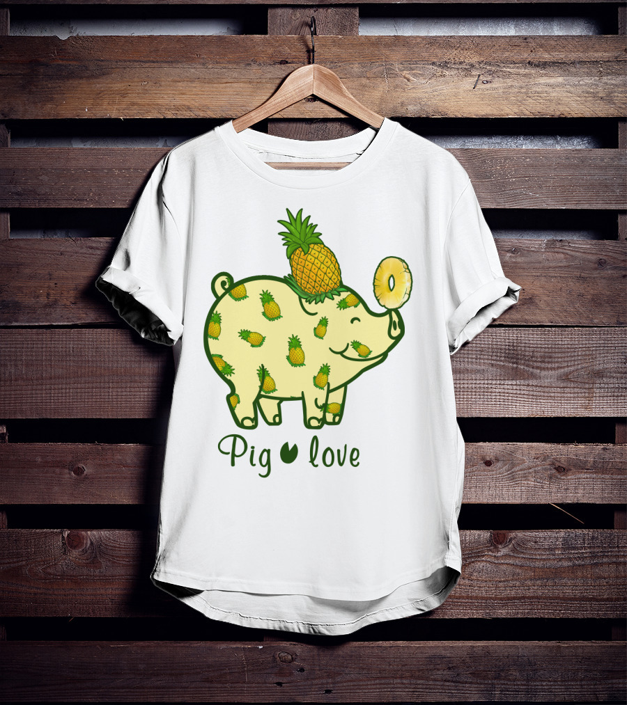 Pig Love Pineapple Cute Pig Farm Animal Pineapple T-Shirt
